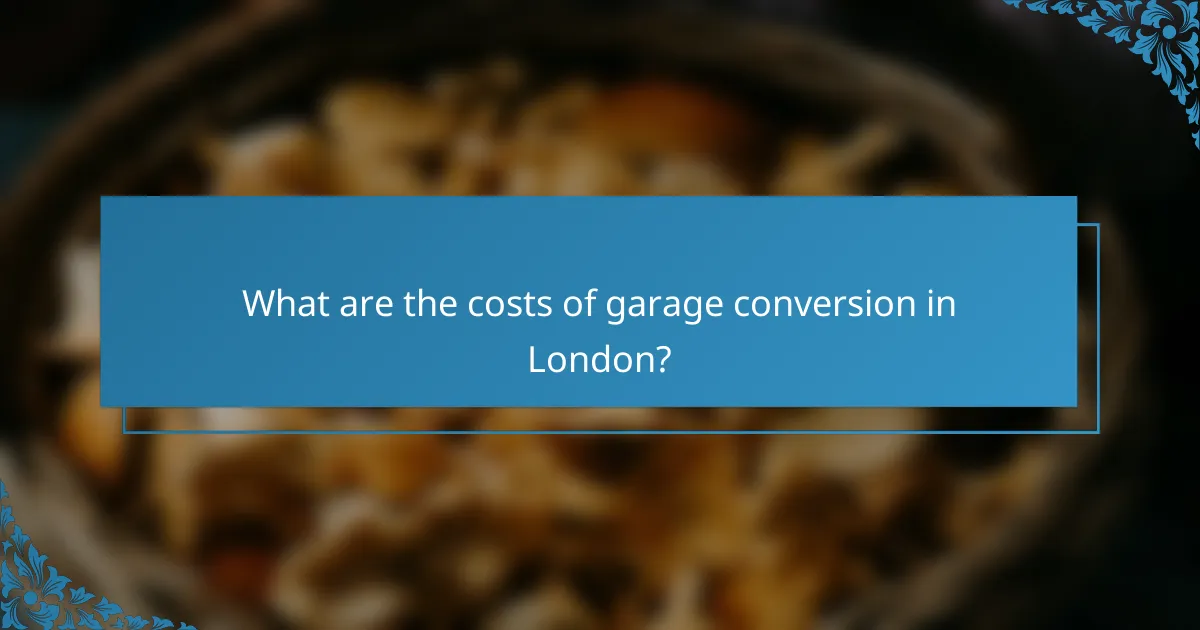 What are the costs of garage conversion in London?